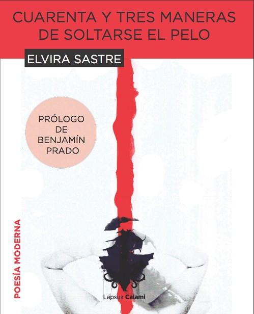 CUARENTA Y TRES MANERAS DE SOLTARSE EL PELO | 9788415786290 | SASTRE, ELVIRA | Llibres Parcir | Llibreria Parcir | Llibreria online de Manresa | Comprar llibres en català i castellà online