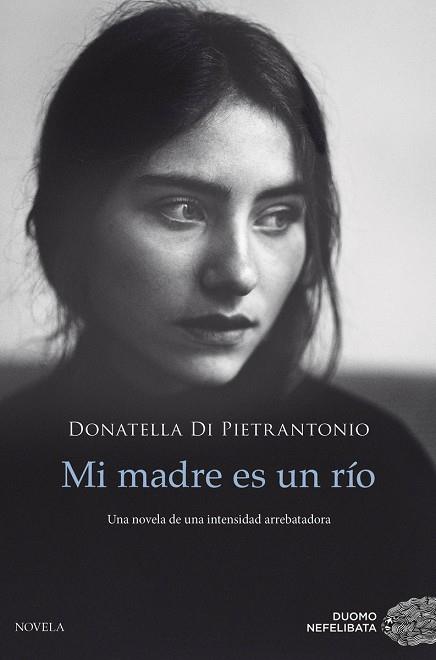 MI MADRE ES UN RÍO | 9788417761028 | DI PIETRANTONIO, DONATELLA | Llibres Parcir | Llibreria Parcir | Llibreria online de Manresa | Comprar llibres en català i castellà online