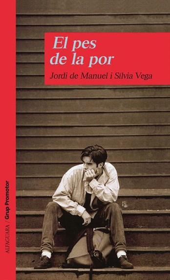PES DE LA POR | 9788479117634 | VEGA | Llibres Parcir | Librería Parcir | Librería online de Manresa | Comprar libros en catalán y castellano online