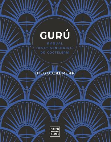 GURÚ | 9788408254591 | CABRERA, DIEGO | Llibres Parcir | Llibreria Parcir | Llibreria online de Manresa | Comprar llibres en català i castellà online