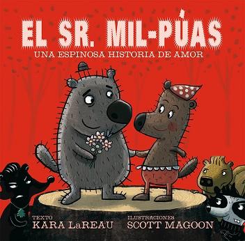 EL SR. MIL PUAS ( UNA ESPINOSA HISTORIA DE AMOR ) | 9788416117062 | LAREAU, KARA | Llibres Parcir | Librería Parcir | Librería online de Manresa | Comprar libros en catalán y castellano online