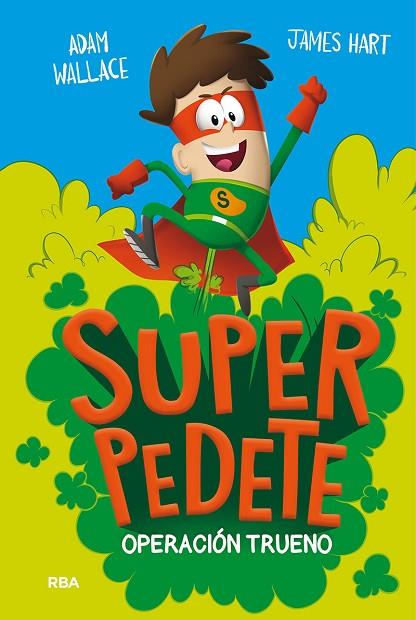 SUPERPEDETE 1. OPERACIÓN TRUENO | 9788427223479 | WALLACE ADAM | Llibres Parcir | Llibreria Parcir | Llibreria online de Manresa | Comprar llibres en català i castellà online