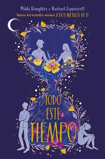 TODO ESTE TIEMPO | 9788417605698 | LIPPINCOTT, RACHAEL | Llibres Parcir | Librería Parcir | Librería online de Manresa | Comprar libros en catalán y castellano online