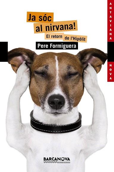 JA SÓC AL NIRVANA! | 9788448931582 | FORMIGUERA, PERE | Llibres Parcir | Librería Parcir | Librería online de Manresa | Comprar libros en catalán y castellano online