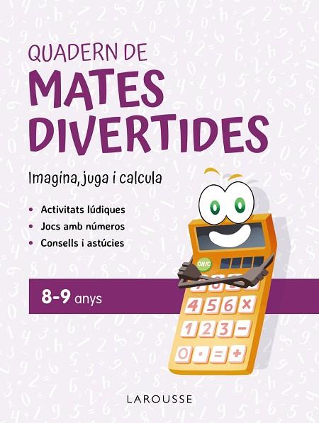 QUADERN DE MATES DIVERTIDES 8-9 ANYS | 9788419436924 | CIUDAD REAL, GINÉS/TORAL, ANTONIA | Llibres Parcir | Librería Parcir | Librería online de Manresa | Comprar libros en catalán y castellano online