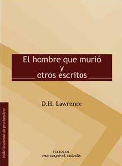 TEXTOS 9. EL HOMBRE QUE MURIÓ Y OTROS ESCRITOS. COMPLEMENTO DE REVISTA NO. 9 | PODI87796 | LAWRENCE  D.H. | Llibres Parcir | Llibreria Parcir | Llibreria online de Manresa | Comprar llibres en català i castellà online