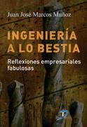 INGENIERIA A LO BESTIA | 9788479789312 | MARCOS MUÑOS | Llibres Parcir | Llibreria Parcir | Llibreria online de Manresa | Comprar llibres en català i castellà online