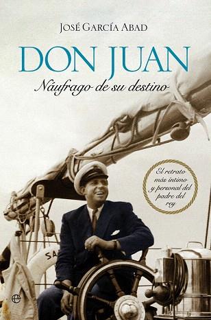 Don Juan, náufrago de su destino | 9788499703510 | García Abad, José | Llibres Parcir | Librería Parcir | Librería online de Manresa | Comprar libros en catalán y castellano online