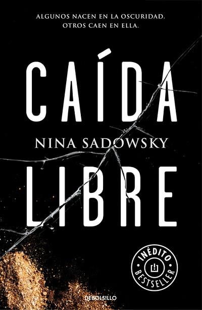 CAÍDA LIBRE | 9788466338677 | SADOWSKY, NINA | Llibres Parcir | Llibreria Parcir | Llibreria online de Manresa | Comprar llibres en català i castellà online