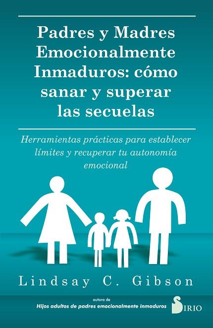 PADRES Y MADRES EMOCIONALMENTE INMADUROS | 9788419105738 | C. GIBSON, LINDSAY | Llibres Parcir | Llibreria Parcir | Llibreria online de Manresa | Comprar llibres en català i castellà online