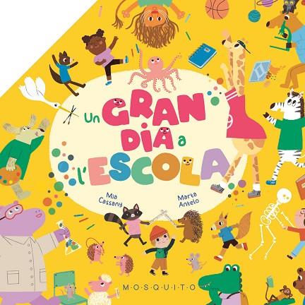 UN GRAN DIA A L'ESCOLA | 9788419095794 | CASSANY, MIA | Llibres Parcir | Librería Parcir | Librería online de Manresa | Comprar libros en catalán y castellano online