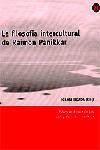 LA FILOSOFIA INTERCULTURAL DE RAIMON PANIKKAR | 9788473068871 | BOADA | Llibres Parcir | Librería Parcir | Librería online de Manresa | Comprar libros en catalán y castellano online