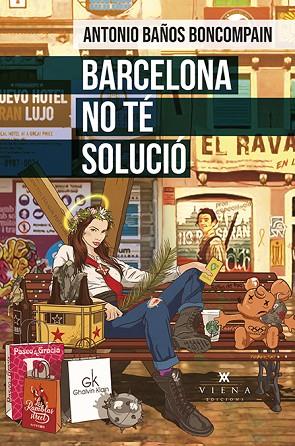 BARCELONA NO TÉ SOLUCIÓ | 9788419474094 | BAÑOS BONCOMPAIN, ANTONIO | Llibres Parcir | Llibreria Parcir | Llibreria online de Manresa | Comprar llibres en català i castellà online