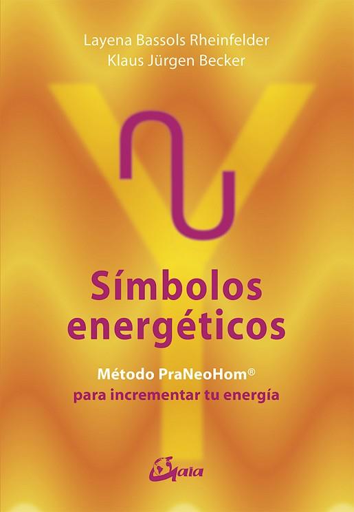 SíMBOLOS ENERGéTICOS | 9788484456773 | BASSOLS RHEINFELDER, LAYENA / JüRGEN BECKER, KLAUS | Llibres Parcir | Llibreria Parcir | Llibreria online de Manresa | Comprar llibres en català i castellà online