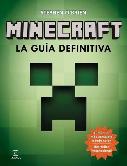 MINECRAFT. LA GUÍA DEFINITIVA | 9788467043563 | STEPHEN O'BRIEN | Llibres Parcir | Llibreria Parcir | Llibreria online de Manresa | Comprar llibres en català i castellà online
