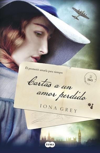 CARTAS A UN AMOR PERDIDO | 9788483658819 | GREY, IONA | Llibres Parcir | Llibreria Parcir | Llibreria online de Manresa | Comprar llibres en català i castellà online
