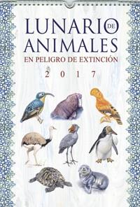 LUNARIO DE ANIMALES EN PELIGRO DE EXTINCIÓN 2017 | 9788490871157 | VV.AA | Llibres Parcir | Librería Parcir | Librería online de Manresa | Comprar libros en catalán y castellano online
