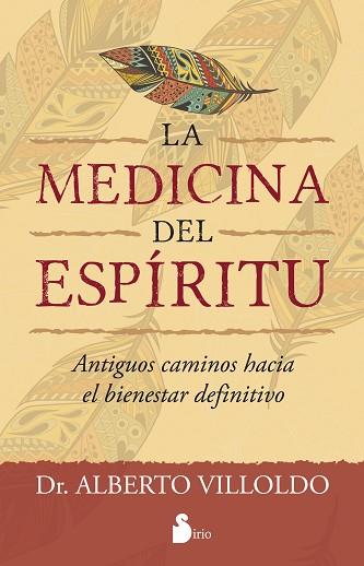 MEDICINA DEL ESPIRITU, LA | 9788416579006 | VILLOLDO, DR.ALBERTO | Llibres Parcir | Llibreria Parcir | Llibreria online de Manresa | Comprar llibres en català i castellà online