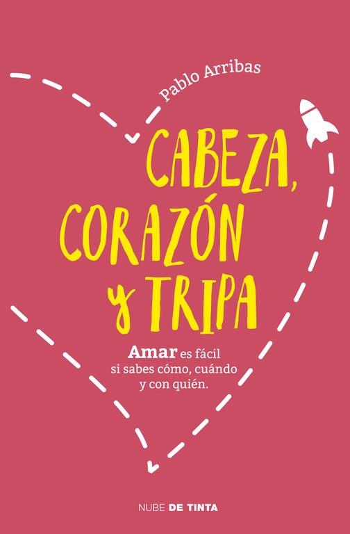 CABEZA, CORAZÓN Y TRIPA | 9788416588299 | PABLO ARRIBAS | Llibres Parcir | Librería Parcir | Librería online de Manresa | Comprar libros en catalán y castellano online