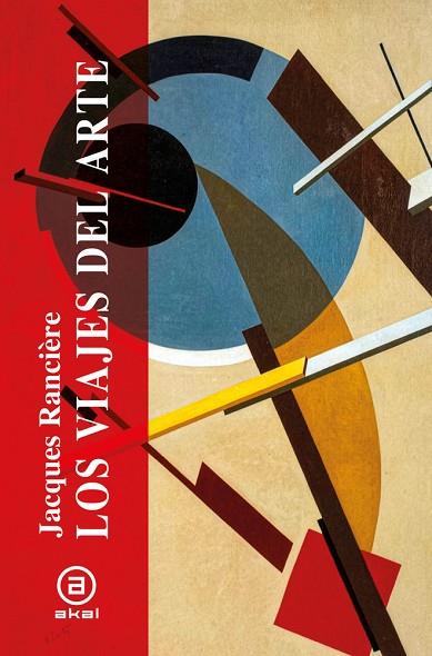 LOS VIAJES DEL ARTE | 9788446057840 | RANCIÉRE, JACQUES | Llibres Parcir | Llibreria Parcir | Llibreria online de Manresa | Comprar llibres en català i castellà online