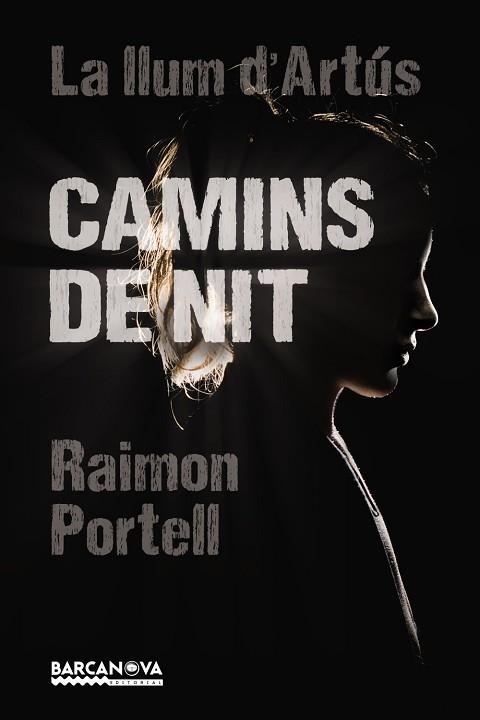 CAMINS DE NIT | 9788448942922 | PORTELL, RAIMON | Llibres Parcir | Llibreria Parcir | Llibreria online de Manresa | Comprar llibres en català i castellà online