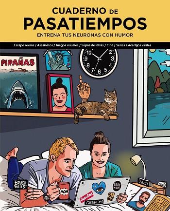 CUADERNO DE PASATIEMPOS. ENTRENA TUS NEURONAS CON HUMOR | 9788441545588 | WILLIS, BRUSH | Llibres Parcir | Llibreria Parcir | Llibreria online de Manresa | Comprar llibres en català i castellà online