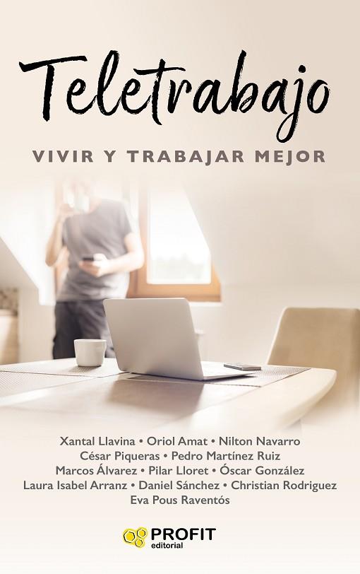 TELETRABAJO: VIVIR Y TRABAJAR MEJOR | 9788417942878 | LLAVINA AGUILAR, XANTAL / PIQUERAS, CÉSAR / LLORET, PILAR / GONZÁLEZ, ÓSCAR / ÁLVAREZ, MARCOS / NAVA | Llibres Parcir | Llibreria Parcir | Llibreria online de Manresa | Comprar llibres en català i castellà online