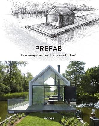 PREFAB. HOW MANY MODULES DO YOU NEED TO LIVE? | 9788416500611 | Llibres Parcir | Librería Parcir | Librería online de Manresa | Comprar libros en catalán y castellano online