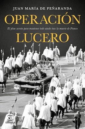 OPERACIÓN LUCERO | 9788467049626 | JUAN MARÍA DE PEÑARANDA | Llibres Parcir | Librería Parcir | Librería online de Manresa | Comprar libros en catalán y castellano online