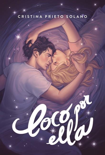 LOCO POR ELLA | 9788419822246 | PRIETO SOLANO, CRISTINA | Llibres Parcir | Librería Parcir | Librería online de Manresa | Comprar libros en catalán y castellano online