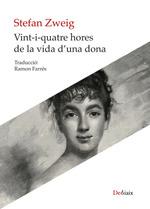 VINT-I-QUATRE HORES DE LA VIDA D'UNA DONA | 9788419630032 | ZWEIG, STEFAN | Llibres Parcir | Llibreria Parcir | Llibreria online de Manresa | Comprar llibres en català i castellà online