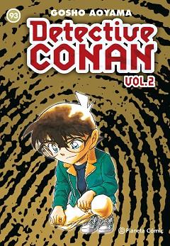 DETECTIVE CONAN II Nº 93 | 9788491531951 | AOYAMA, GOSHO | Llibres Parcir | Llibreria Parcir | Llibreria online de Manresa | Comprar llibres en català i castellà online