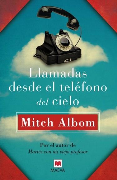 LLAMADAS DESDE EL TELÉFONO DEL CIELO | 9788415893363 | ALBOM, MITCH | Llibres Parcir | Llibreria Parcir | Llibreria online de Manresa | Comprar llibres en català i castellà online