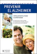PREVENIR EL ALZHEIMER COMO PREVENIR Y TRATAR ENFERMEDAD | 9788425520075 | MIREILLE PEYRONNET | Llibres Parcir | Librería Parcir | Librería online de Manresa | Comprar libros en catalán y castellano online