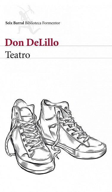 DON DELILLO TEATRO | 9788432209215 | Llibres Parcir | Llibreria Parcir | Llibreria online de Manresa | Comprar llibres en català i castellà online