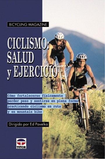 CICLISMO SALUD Y EJERCICIO | 9788479024451 | PAVELKA | Llibres Parcir | Librería Parcir | Librería online de Manresa | Comprar libros en catalán y castellano online