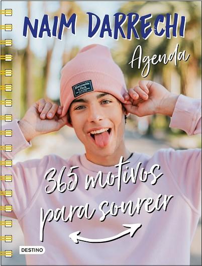 365 MOTIVOS PARA SONREÍR. AGENDA | 9788408209812 | DARRECHI, NAIM | Llibres Parcir | Llibreria Parcir | Llibreria online de Manresa | Comprar llibres en català i castellà online