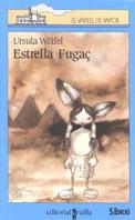 VVB ESTRELLA FUGAÃ | 9788476294895 | WOLFEL | Llibres Parcir | Librería Parcir | Librería online de Manresa | Comprar libros en catalán y castellano online