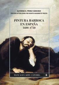 PINTURA BARROCA EN ESPAÐA 1600 1750 | 9788437626840 | PEREZ SANCHEZ ALFONSO | Llibres Parcir | Librería Parcir | Librería online de Manresa | Comprar libros en catalán y castellano online