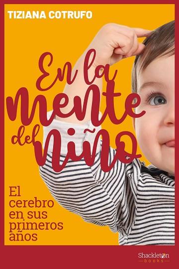 EN LA MENTE DEL NIÑO | 9788417822385 | COTRUFO, TIZIANA | Llibres Parcir | Librería Parcir | Librería online de Manresa | Comprar libros en catalán y castellano online