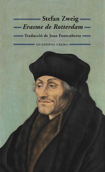 ERASME DE ROTTERDAM | 9788477276456 | ZWEIG, STEFAN | Llibres Parcir | Llibreria Parcir | Llibreria online de Manresa | Comprar llibres en català i castellà online