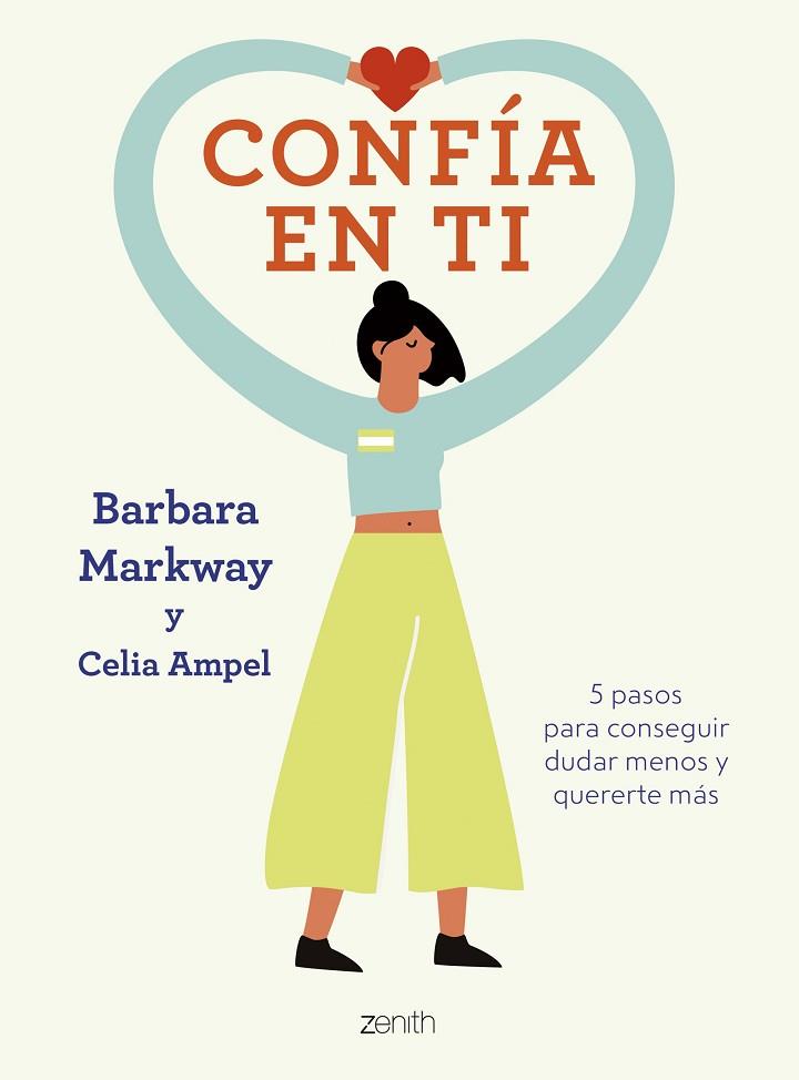 CONFÍA EN TI | 9788408256137 | MARKWAY, BARBARA/AMPEL, CELIA | Llibres Parcir | Llibreria Parcir | Llibreria online de Manresa | Comprar llibres en català i castellà online