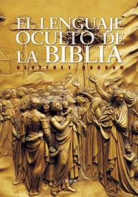 EL LENGUAJE OCULTO DE LA BIBLIA | 9788496052383 | HODSON GEOFFREY | Llibres Parcir | Llibreria Parcir | Llibreria online de Manresa | Comprar llibres en català i castellà online