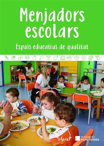 MENJADORS ESCOLARS | 9788491364696 | Llibres Parcir | Llibreria Parcir | Llibreria online de Manresa | Comprar llibres en català i castellà online