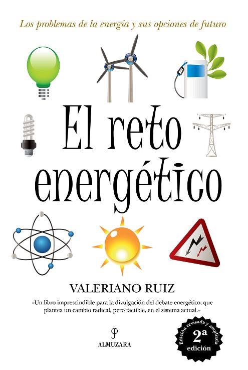 EL RETO ENERGÉTICO | 9788492924431 | RUIZ HERNÁNDEZ, VALERIANO | Llibres Parcir | Librería Parcir | Librería online de Manresa | Comprar libros en catalán y castellano online