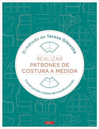 REALIZAR PATRONES DE COSTURA A MEDIDA | 9788498748031 | GILEWSKA, TERESA | Llibres Parcir | Librería Parcir | Librería online de Manresa | Comprar libros en catalán y castellano online