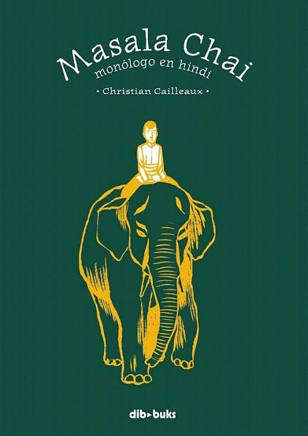 Masala Chai | 9788492902927 | Cailleaux, Christian | Llibres Parcir | Llibreria Parcir | Llibreria online de Manresa | Comprar llibres en català i castellà online