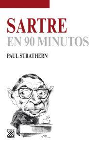 SARTRE EN 90 MINUTOS | 9788432316951 | STRATHERN, PAUL | Llibres Parcir | Librería Parcir | Librería online de Manresa | Comprar libros en catalán y castellano online