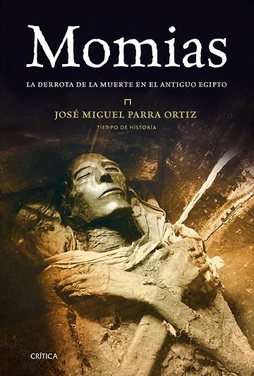 MOMIAS | 9788498928808 | PARRA, JOSÉ MIGUEL | Llibres Parcir | Llibreria Parcir | Llibreria online de Manresa | Comprar llibres en català i castellà online