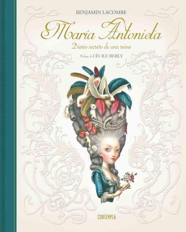 MARIA ANTONIETA. DIARIO SECRETO DE UNA REINA | 9788426399984 | BENJAMIN LACOMBE - PROLOGO DE: CECILE BERLY | Llibres Parcir | Llibreria Parcir | Llibreria online de Manresa | Comprar llibres en català i castellà online